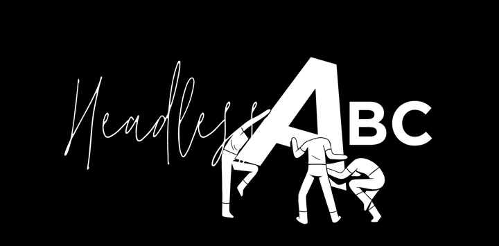 ALPHABET OF HEADLESS YOUNGNESS